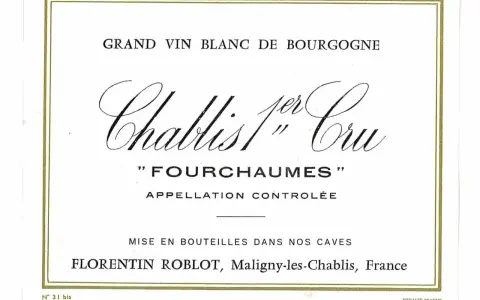 Étiquette de vin blanc de Bourgogne, Chablis 1er Cru "Fourchaumes", millésime de Bertrand de Villaine.